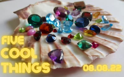 Five Cool Things | August 8, 2022